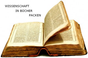 Wissenschaft in Bucher packen